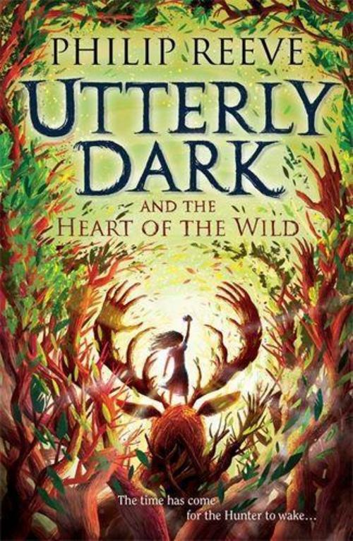Thumbnail - Utterly Dark And The Heart Of The Wild, Philip Reeve
