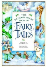 The Random House Book of Fairy Tales - Hardcover By Ehrlich, Amy - GOOD