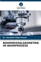 Rampelli Uday Kumar | Bohrmeisselgeometrie IM Bohrprozess | Taschenbuch (2025)
