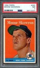 BB - 1958 - Topps - #240 - Moose Skowron - PSA 7 - NM