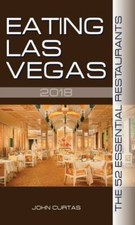 Eating Las Vegas 2018: The 52 Essential Restaurants by 