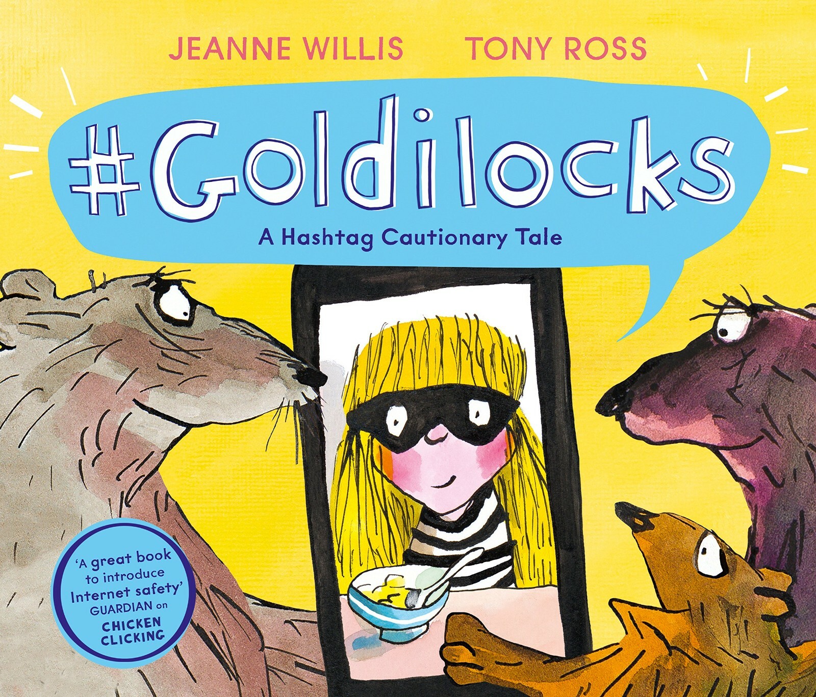 Goldilocks (A Hashtag Cautionary Tale) (Online Safety) Paperback NEW