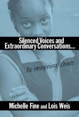 Silenced Voices and Extraordinary Conversations: Re-Imagining Schools - GOOD