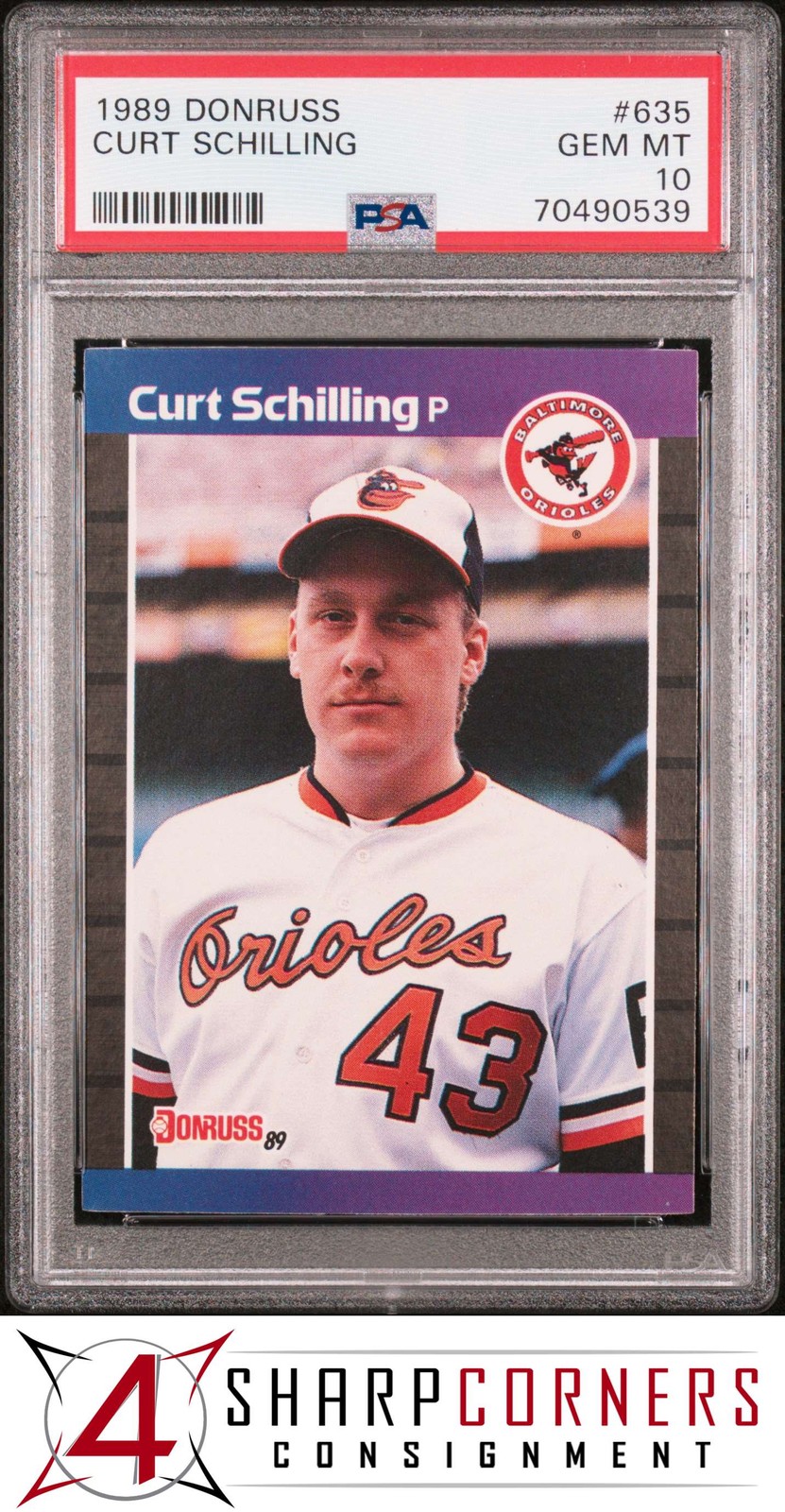 1989 DONRUSS #635 CURT SCHILLING RC ORIOLES PSA 10