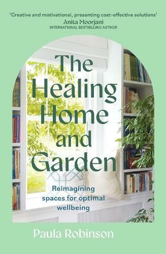 The Healing Home and Garden by Paula Robinson Paperback - Picture 1 of 1