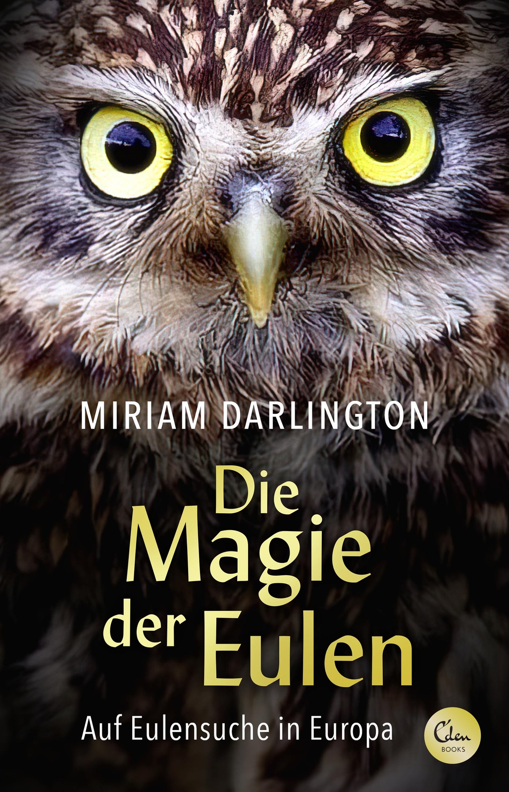 Miriam Darlington / Die Magie Der Eulen