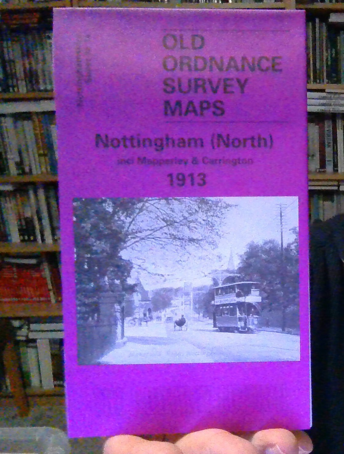 MAP OF Nottingham (North) 1913 Nottinghamshire Sheet  38.14 NEW 9781841515502