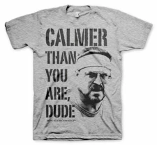 Officially Licensed Lebowski Calmer Than You Are, Dude Men'S T-Shirt S-XXL Sizes