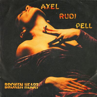 AXEL RUDI PELL ''Broken Heart'' 7'' VINYL 1990 STEAMHAMMER Records 