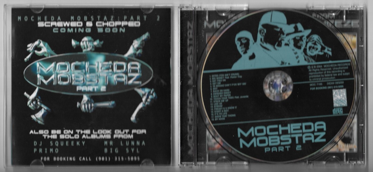 DJ SQUEEKY PRESENTS - MO CHEDA MOBSTAZ - PART 2 * 2004 * OUT