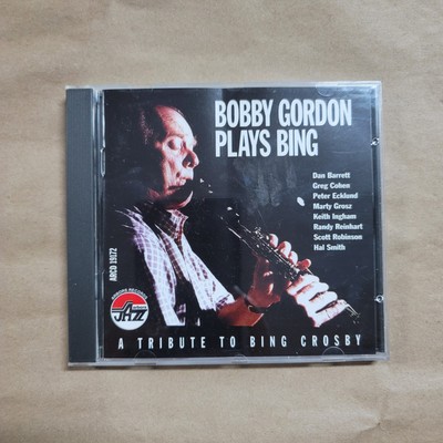 Bobby Gordon Plays Bing A Tribute to Bing Crosby Jazz CD