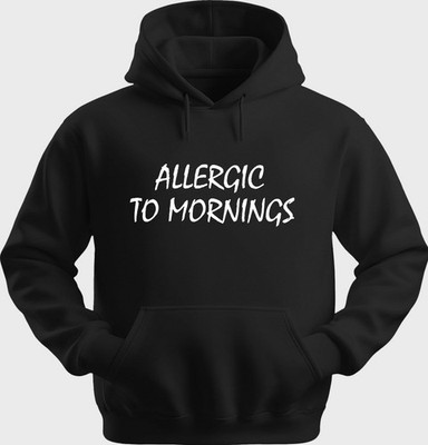 Funny Unisex Hoodie Hooded Sweatshirt Gildan Blend Allergic To Mornings H0185