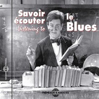 Various Artists - Savoir Ecouter Le Blues - Cd - F72Z