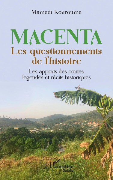 Macenta Mamadi Kourouma Taschenbuch Harmattan Guinée FranzöSisch 2024-image