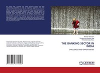 The Banking Sector In India Bhaskar Goswami