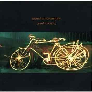 CD Marshall Crenshaw Good Evening Warner