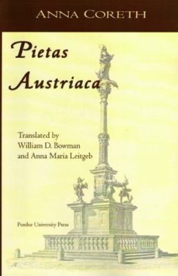 Pietas Austriaca: Austrian Religious Practices in the Baroque Era