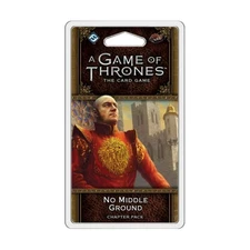FFG Game of Thrones CCG Chapter Pack #4 - No Middle Ground New