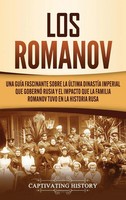 Captivating History | Los Romanov | Buch | Spanisch (2020) | Gebunden