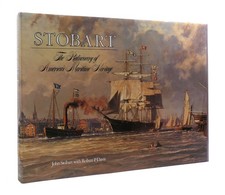 John Stobart, Robert P. Davis STOBART The Rediscovery of America's Maritime Heri