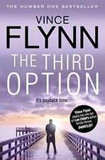 The Third Option (Volume 4) (The Mitch Rapp Series) by Flynn, Vince Book The