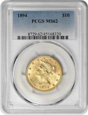 1894 $10 Gold Liberty Head MS62 PCGS