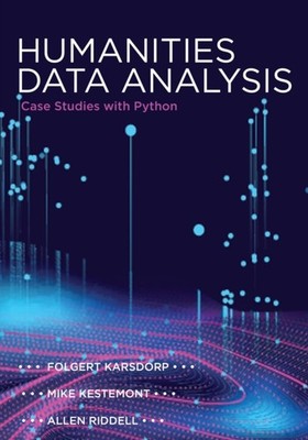 Humanities Data Analysis by Allen Riddell HARDBACK 9780691172361