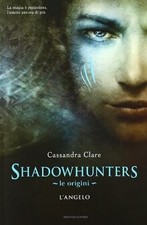Le origini. Langelo. Shadowhunters | Buch | Zustand gut