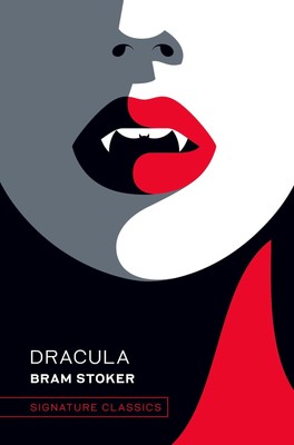 Dracula (The Signature Classics) Bram Stoker