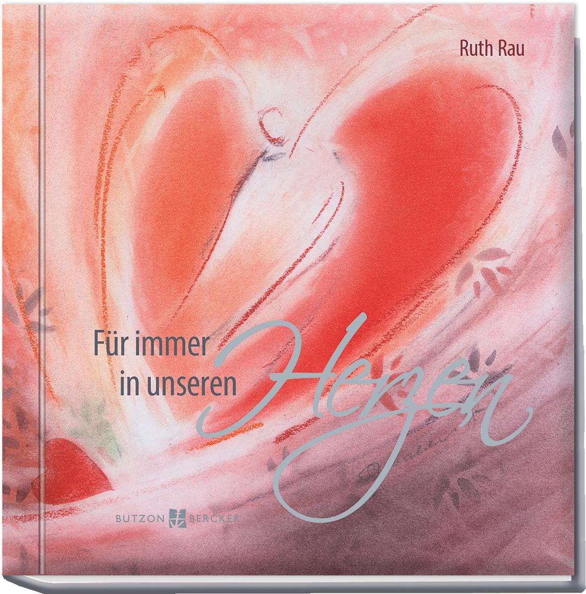 Thumbnail - Ruth Rau / Für Immer In Unseren Herzen9783766627391