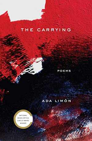 The Carrying Hardcover Poetry Book by Ada Limón in Very Good Condition  