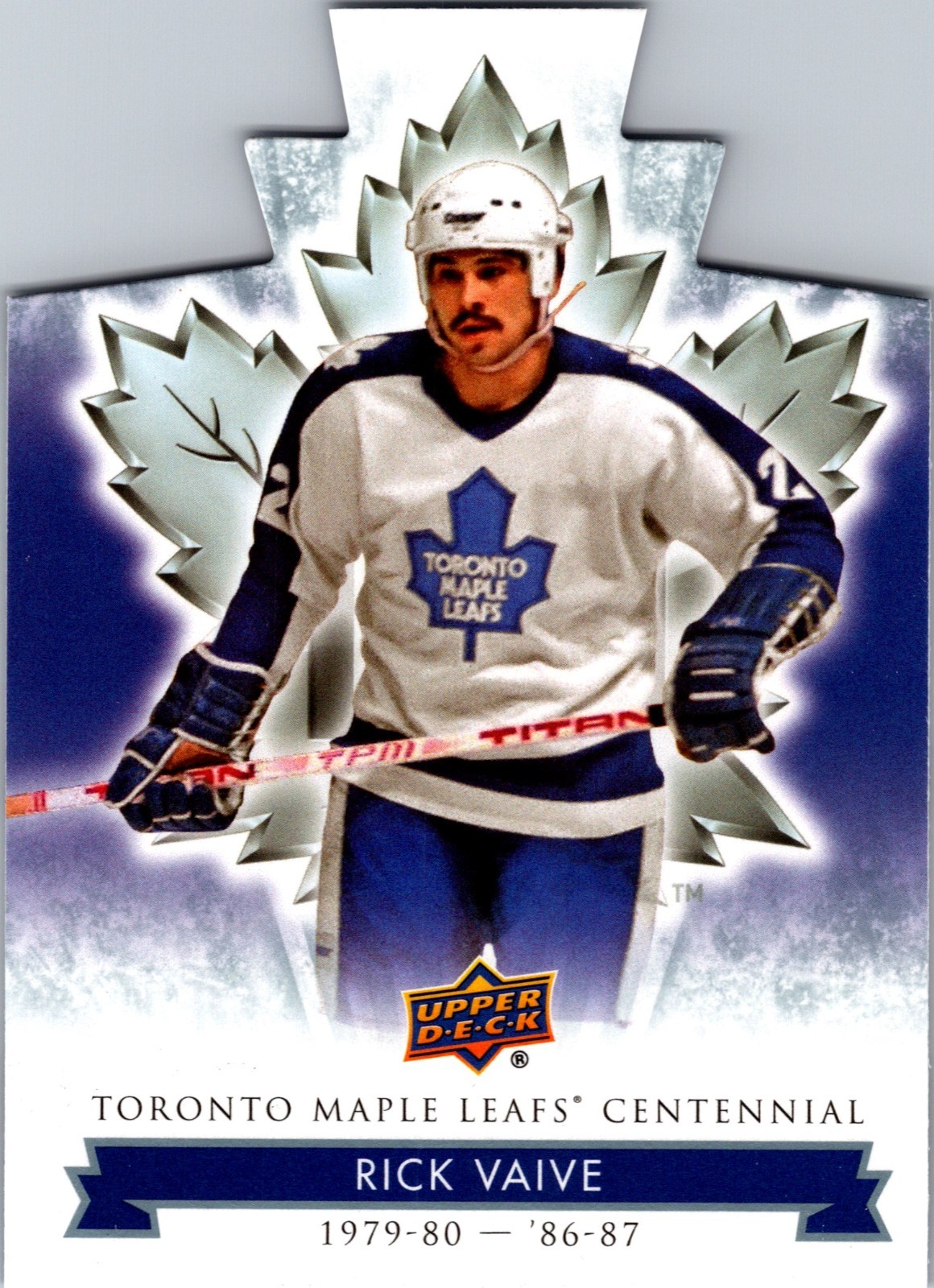 2017 Upper Deck Toronto Maple Leafs Centennial Blue Die-Cut Rick Vaive #1