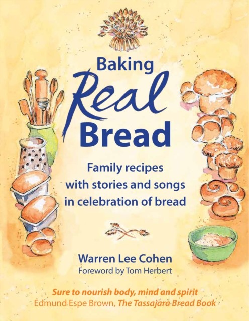 Baking Real Bread by Warren Lee Cohen (Paperback Book)