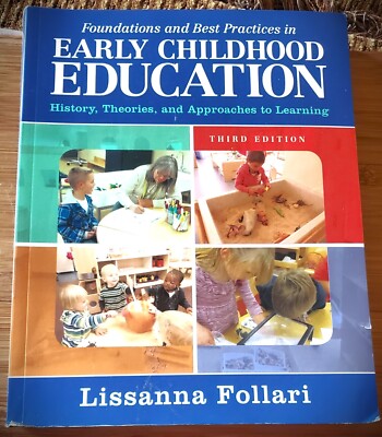 Foundations and Best Practices in Early Childhood Education Third Edition