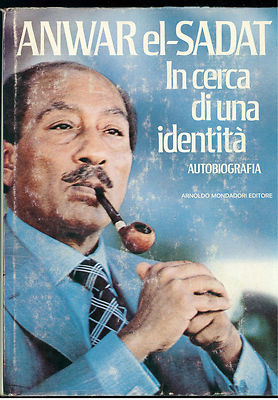 EL-SADAT ANWAR AUF DER SUCHE NACH EINER IDENTITÄT MONDADORI 1978 I. AUFL. LE SIKE ÄGYPTEN