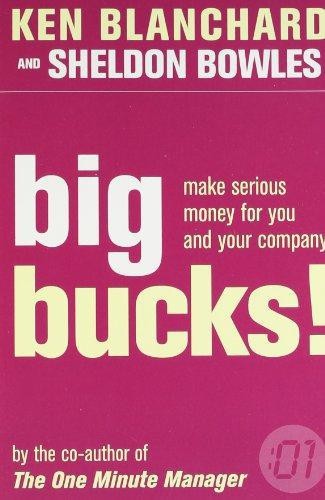 BIG BUCKS! (The One Minute Manager) - Blanchard, Kenneth