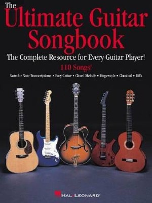 The Ultimate Guitar Songbook: The Complete Resource for Every Guitar  - GOOD