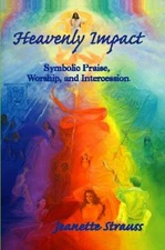 Symbolic Praise, Worship and Intercession Vol. 1 DVD by Jeanette Strauss