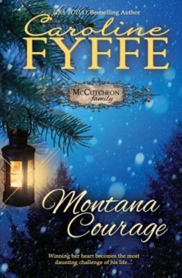 Montana Courage by Caroline Fyffe: New