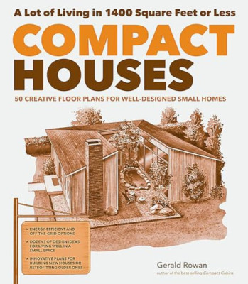 Compact Houses - Paperback NEW Rowan, Gerald 2013-11-01