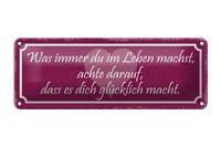 Blechschild Spruch 27X10Cm Achte Darauf Was GlüCklich Macht Deko Schild Tin Sign