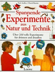 Spannende Experimente aus Natur und Technik von Ardley, ... | Buch | Zustand gut