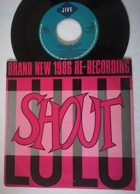 45 Tours 7'' Rock LULU 145 262 Shout - Shout Acapella Mix Made in HOLLAND 1986