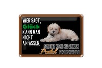 Blechschild Spruch 30X20Cm GlüCk Nicht Anfassen Pudel Streicheln Schild Tin Sign