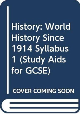 World History Since 1914 (Syllabus 1) (Study Aids for GCSE) Buch