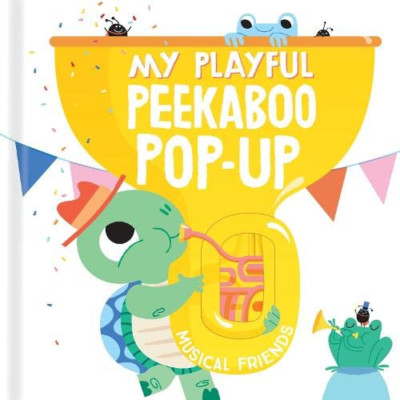 Musical Friends (My Playful Peekaboo Pop-Up) [Board Boo - Board Book NEU Sharp,