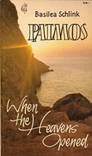 Patmos : When the Heavens Opened Paperback Basilea Schlink