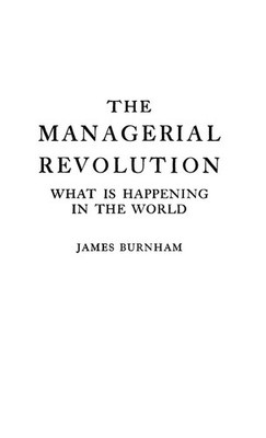 James Burnham | The Managerial Revolution | Buch | Englisch | Gebunden | Praeger