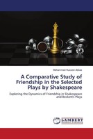 Mohammed Hussein Abbas | A Comparative Study Of Friendship In The Selected...