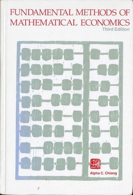 Fundamental Methods of Mathematical Economics, 3rd Edition